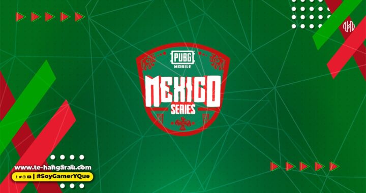 PUBG MOBILE presenta MÉXICO SERIES, su primer torneo exclusivo para el país
