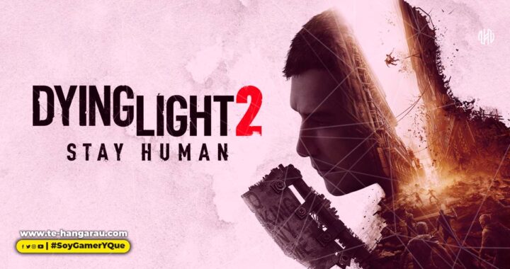 Actualización de la fecha de lanzamiento de Dying Light 2 Stay Human