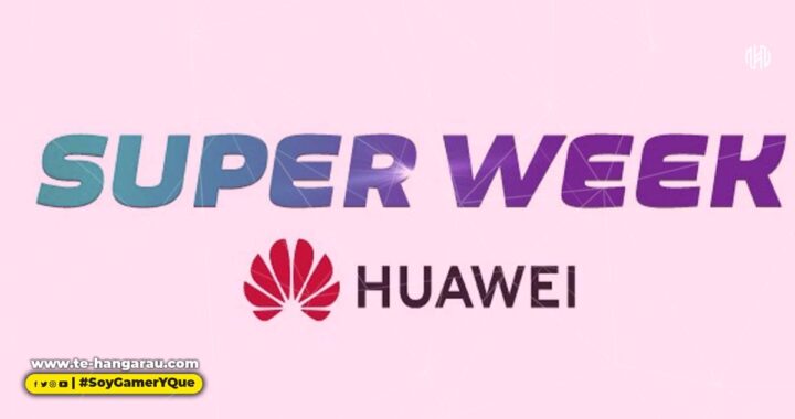 Regresa la “Super Week” de HUAWEI ¡Con hasta un 30% de descuento!