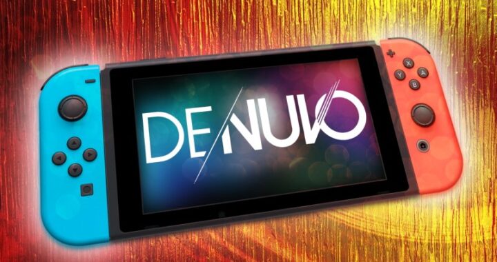 Denuvo: El sistema antipiratería llega a la Nintendo Switch