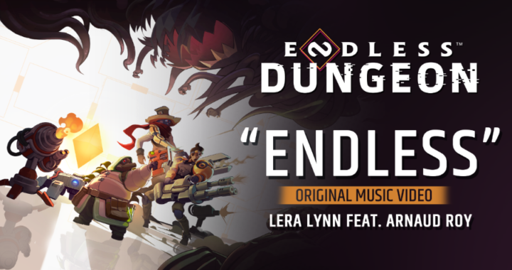 ENDLESS Dungeon estrena nueva canción de Lera Lynn ft. Arnaud Roy